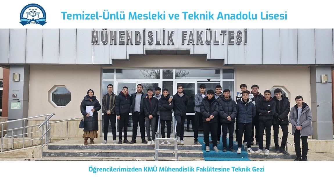 Öğrencilerimzden KMÜ Mühendislik Fakültesine Teknik Gezi 